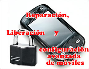 Reparación y Liberación de Móviles